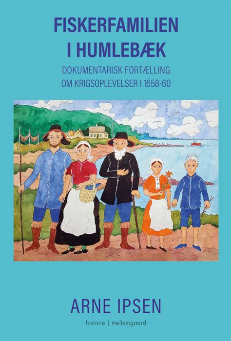 Fiskerfamilien i Humlebæk af Arne Ipsen Bog & idé